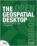 The Geospatial Desktop