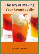 download Homemade Jelly : Best Recipes book
