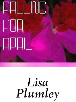 Falling For April