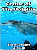 Cruise of the Dolphin
