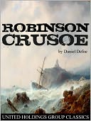 Robinson Crusoe by Daniel Defoe: NOOK Book Cover