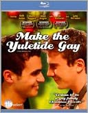 Make the Yuletide Gay