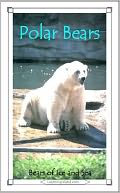 Polar Bears by Caitlind Alexander: NOOK Book Cover