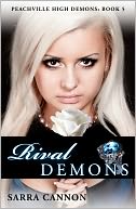Rival Demons (Peachville High Demons Series #5) by Sarra Cannon: NOOK Book Cover