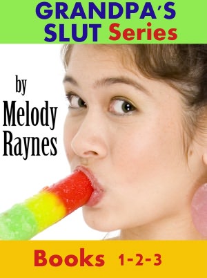 Grandpa's Slut Series Books 1-2-3