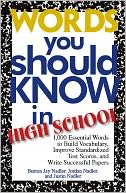 Words You Should Know In High School: 1000 Essential Words To Build Vocabulary, Improve Standardized Test Scores, And Write Successful Papers