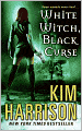 White Witch, Black Curse (Rachel Morgan Series #7)
