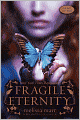 Fragile Eternity (Wicked Lovely Series #3)