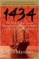 1434: The Year a Magnificent Chinese Fleet Sailed to Italy and Ignited the Renaissance (P.S. Series)