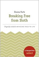 Breaking Free from Sloth: A HarperOne Select