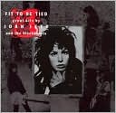 Fit To Be Tied: Great Hits By Joan Jett & The Blackhearts
