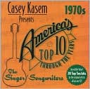 Casey Kasem Presents: America's Top Ten - The 70's Singer/Songwriters