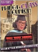 Madea's Class Reunion