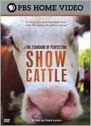The Standard of Perfection: Show Cattle