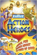The First Action Heroes: A Musical for Children about the Power of God