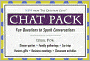 Chat Pack: Fun Questions to Spark Conversation