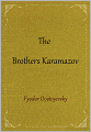 The Brothers Karamazov