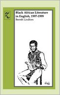Black African Literature in English 1997-1999
