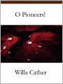 O Pioneers!