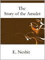 The Story of the Amulet