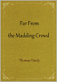 Far from the Madding Crowd