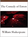 The Comedy of Errors