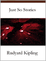 Just So Stories
