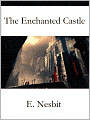 The Enchanted Castle
