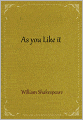 As you Like it
