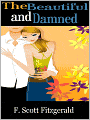 The Beautiful and Damned