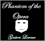The Phantom of the Opera