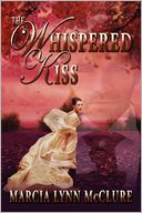 The Whispered Kiss