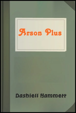Arson Plus