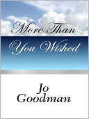 More Than You Wished