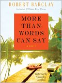 More Than Words Can Say: A Novel