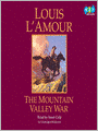 The Mountain Valley War