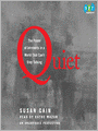 Quiet: The Power of Introverts in a World That Can't Stop Talking