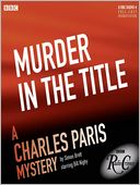 Charles Paris: Murder in the Title