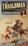 The Trailsman #366: Mountains of No Return