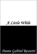 A Little While