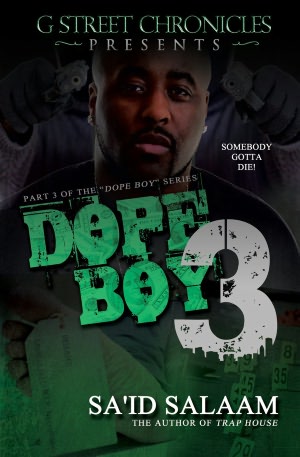 Dope Boy 3 (Short Story Ebook Series)