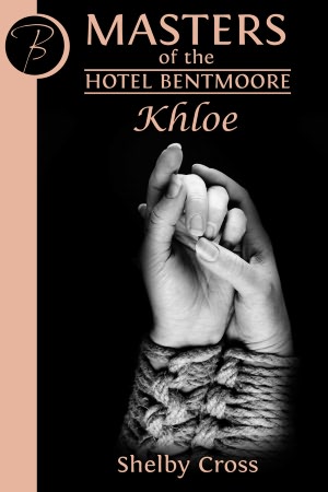 Masters of the Hotel Bentmoore: Khloe (a short BDSM 