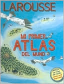 Mi Primer Atlas del Mundo