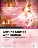 Apple Pro Training Series: Getting Started With Motion