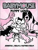 Puppy Love (Babymouse Series #8)