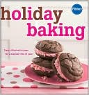 Pillsbury Holiday Baking: Fun & Festive Recipes to Celebrate from Halloween to New Year's