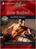 Able-Bodied (Harlequin Blaze Series #451)