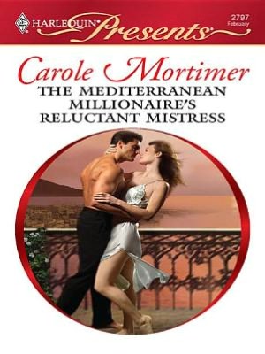 The Mediterranean Millionaire's Reluctant Mistress
