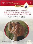 Mediterranean Boss, Convenient Mistress