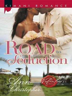 Road to Seduction (Kimani Romance Series #128)